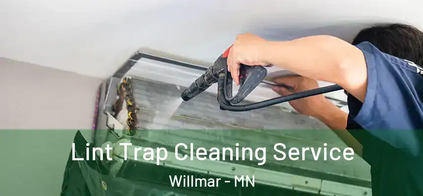  Lint Trap Cleaning Service Willmar - MN